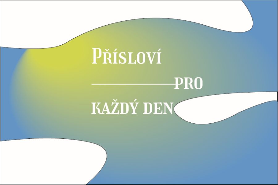 Přísloví pro každý den